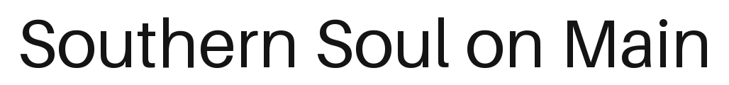 Southern Soul on Main